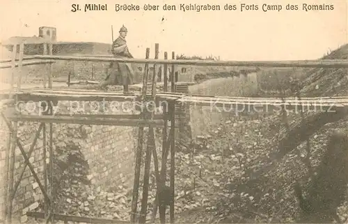 AK / Ansichtskarte Saint Mihiel Bruecke ueber den Kehlgraben des Forts Camp des Romains Saint Mihiel