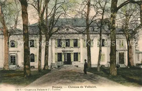 AK / Ansichtskarte Ferney Voltaire Chateau de Voltaire Ferney Voltaire