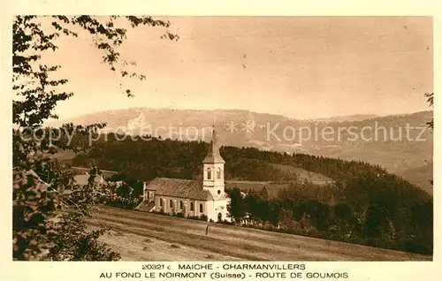 AK / Ansichtskarte Maiche Charmanvillers au fond Le Noirmont Suisse Route de Goumois Maiche