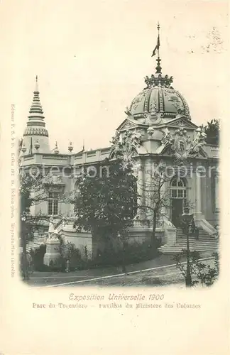 AK / Ansichtskarte Paris Exposition Universelle Parc du Trocadero Pavillon du Ministere des Colonies Paris