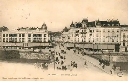 AK / Ansichtskarte Belfort_Alsace Boulevard Carnot Belfort Alsace