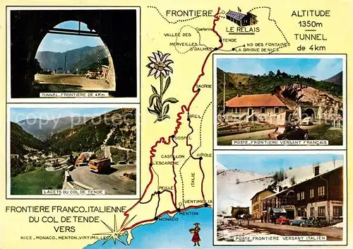 AK / Ansichtskarte Tende_Alpes_Maritimes Frontiere Franco Italienne du Col de Tende ver Nice Monaco Menton Ventimille Tende_Alpes_Maritimes