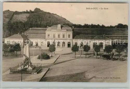 AK / Ansichtskarte Bar_le_Duc_Lothringen La Gare Monument Bahnhof Bar_le_Duc_Lothringen