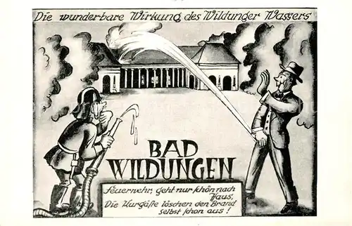 AK / Ansichtskarte Bad_Wildungen Die wunderbare Wirkung des Wildunger Wassers Karikaturen Kuenstlerkarte Bad_Wildungen