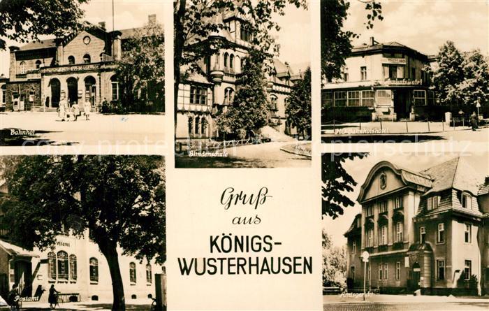 AK / Ansichtskarte Koenigs Wusterhausen Bahnhof Blindenschule HO Bahnhofshotel Amtsgericht ...