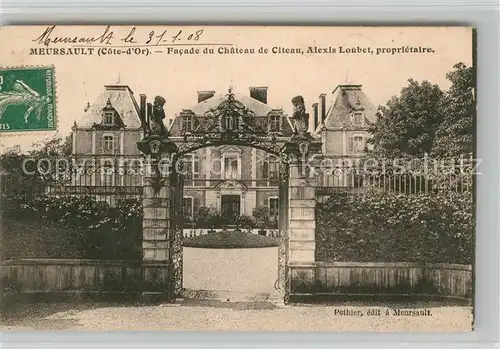 AK / Ansichtskarte Meursault Facade du Chateau de Citeau Alexis Loubet Meursault