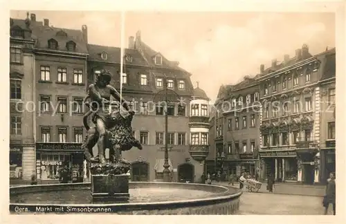 AK / Ansichtskarte Gera Markt mit Simsonbrunnen Gera