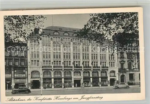 AK / Ansichtskarte Hamburg Alsterhaus Warenhaus Kaufhaus am Jungfernstieg Hamburg