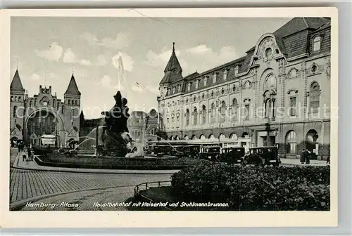AK / Ansichtskarte Altona_Hamburg Hauptbahnhof mit Kaiserhof und Stuhlmannbrunnen Altona Hamburg