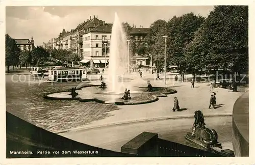 AK / Ansichtskarte Mannheim Partie vor dem Wasserturm Mannheim