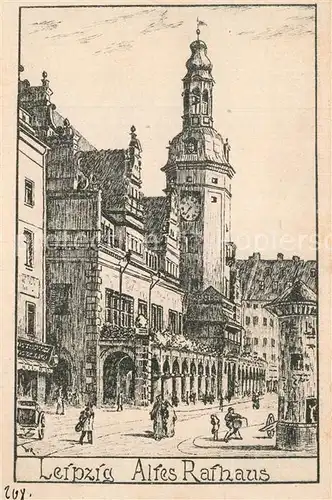 AK / Ansichtskarte Leipzig Altes Rathaus Zeichnung Leipzig