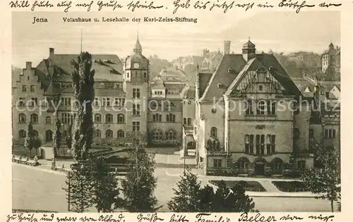 AK / Ansichtskarte Jena_Thueringen Volkshaus und Lesehalle der Karl Zeiss Stiftung Jena Thueringen
