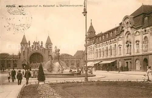 AK / Ansichtskarte Altona_Hamburg Hauptbahnhof mit Kaiserhof und Stuhlmannbrunnen Altona Hamburg