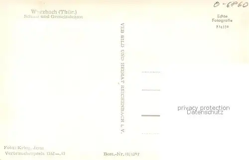 AK / Ansichtskarte Wurzbach Schule und Gemeindeamt Wurzbach