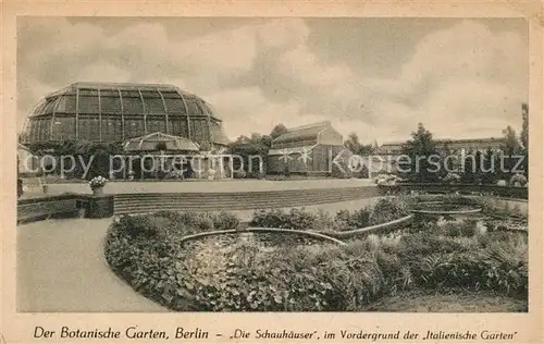 AK / Ansichtskarte Berlin Botanischer Garten Schauhaeuser Italienischer Garten Berlin