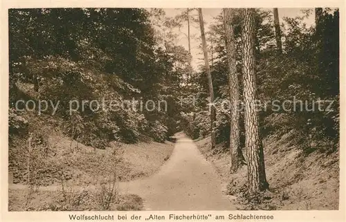AK / Ansichtskarte Zehlendorf_Berlin Wolfsschlucht bei der Alten Fischerhuette am Schlachtensee Zehlendorf_Berlin