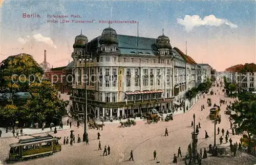 AK / Ansichtskarte Berlin Potsdamer Platz Hotel Der Fuerstenhof Koeniggraetzerstrasse Berlin