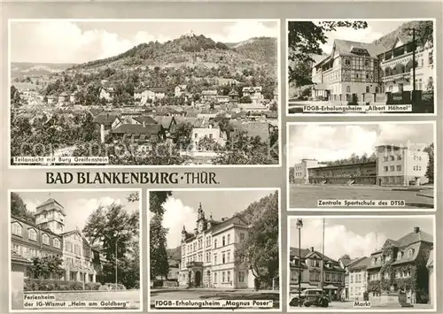 AK / Ansichtskarte Bad_Blankenburg Teilansicht mit Burg Greifenstein FDGB Erholungsheime Albert Haehnel und Magnus Poser Heim am Goldberg Markt Bad_Blankenburg