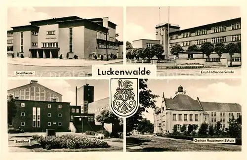 AK / Ansichtskarte Luckenwalde Stadttheater Stadtbad Ernst Thaelmann Strasse Gerhart Hauptmann Schule Luckenwalde