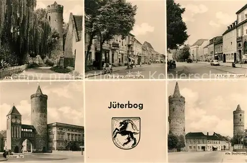 AK / Ansichtskarte Jueterbog Alte Stadtmauer Zinnaer Strasse Platz der Jugend Stadttuerme Zinnaer Tor Wappen Jueterbog