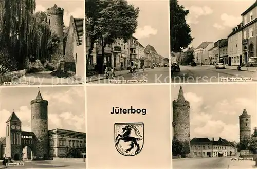 AK / Ansichtskarte Jueterbog Alte Stadtmauer Zinnaer Strasse Platz der Jugend Stadttuerme Zinnaer Tor Wappen Jueterbog