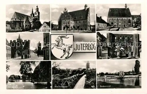AK / Ansichtskarte Jueterbog Kirche Rathaus Dammtor Schlossteich Stadtmauer Neumarkttor Badeanstalt Freibad Wappen Feldpost Jueterbog