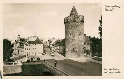 AK / Ansichtskarte Brandenburg_Havel Steintorturm mit Steinstrasse Brandenburg Havel