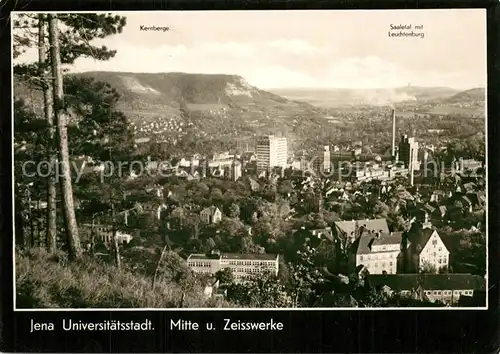 AK / Ansichtskarte Jena_Thueringen Mitte und Zeisswerke Kernberge Leuchtenburg Jena Thueringen