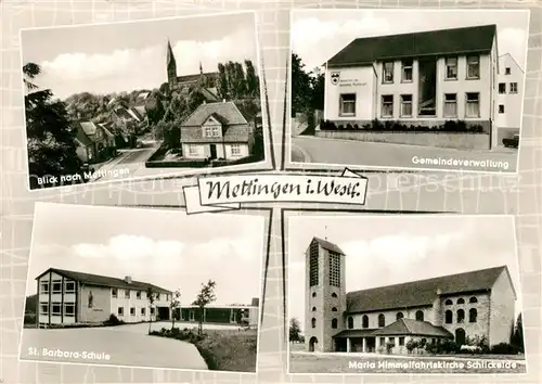 AK / Ansichtskarte Mettingen_Westfalen Ortsansicht Gemeindeverwaltung St Barbara Schule Maria Himmelfahrtskirche Schlickelde Mettingen_Westfalen