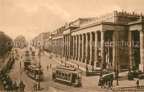AK / Ansichtskarte Stuttgart Koenigsbau Strassenbahn Stuttgart