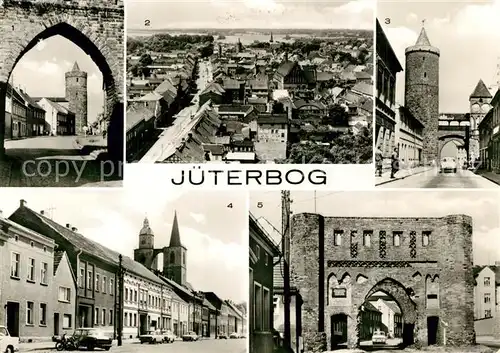 AK / Ansichtskarte Jueterbog Neumarkttor Eierturm Teilansicht Zinnaer Tor Leninstrasse Jueterbog