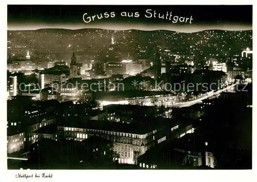 AK / Ansichtskarte Stuttgart bei Nacht Stuttgart