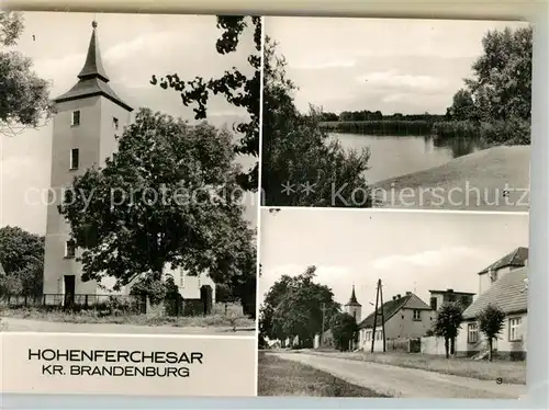 AK / Ansichtskarte Hohenferchesar Kirche Pritzerber See Dammstrasse Hohenferchesar