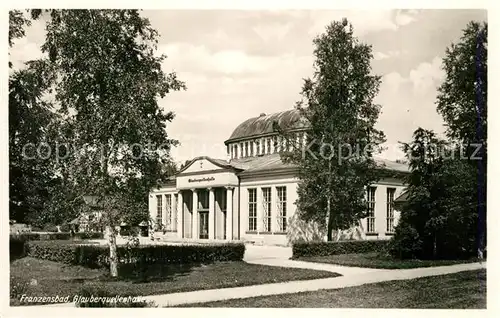 AK / Ansichtskarte Franzensbad_Boehmen Glaubergquellenhalle Franzensbad_Boehmen