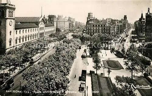 AK / Ansichtskarte Barcelona_Cataluna Plaza Universidad Avenida Jose Antonio Barcelona Cataluna