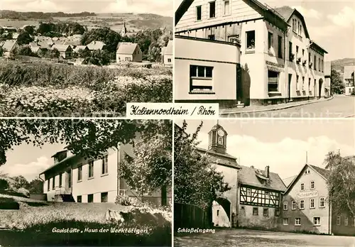 AK / Ansichtskarte Kaltennordheim Panorama Strasse Gaststaette Haus der Werktaetigen Schlosseingang Kaltennordheim