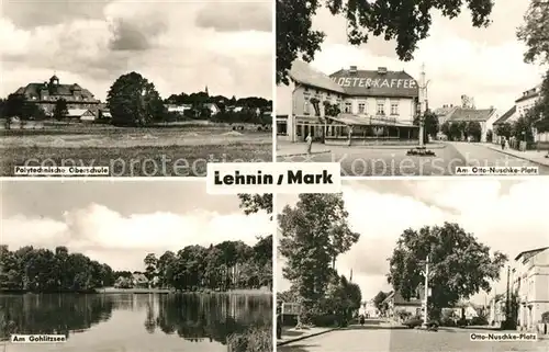 AK / Ansichtskarte Lehnin Polytechnische Oberschule Otto Nuschke Platz Gohlitzsee Lehnin