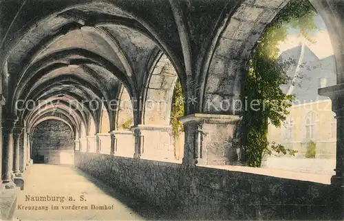 AK / Ansichtskarte Naumburg_Saale Kreuzgang im vorderen Domhof Naumburg_Saale
