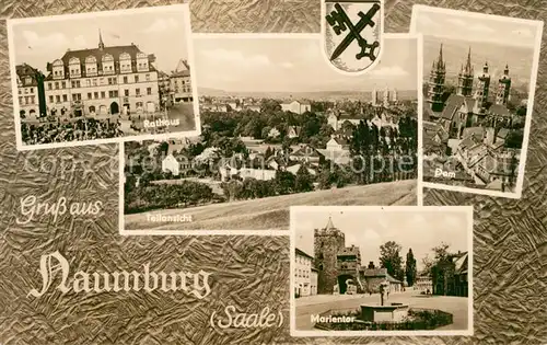 AK / Ansichtskarte Naumburg_Saale Rathaus Dom Marientor Naumburg_Saale