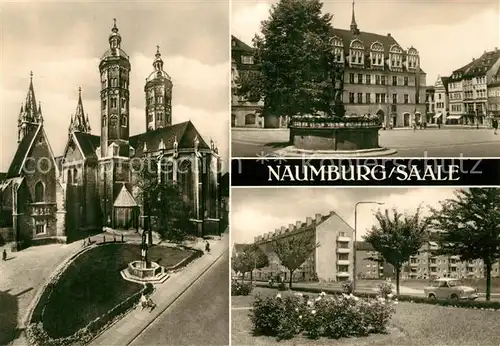AK / Ansichtskarte Naumburg_Saale Dom und Dreik?nigskapelle Wilhelm Pieck Platz Georgi Dimitroff Strasse Naumburg_Saale