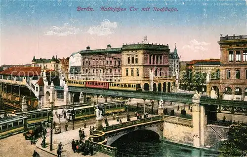 AK / Ansichtskarte Berlin Hallesches Tor mit Hochbahn Berlin