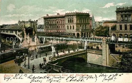 AK / Ansichtskarte Berlin Hallesches Thor Berlin