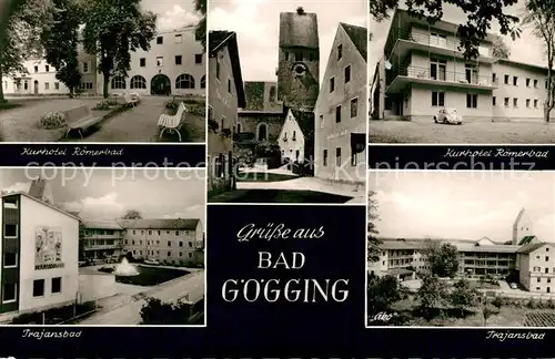 AK / Ansichtskarte Bad_Goegging Kurhotel Roemerbad Kirche Trajansbad  Bad_Goegging