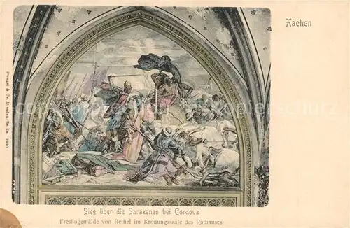 AK / Ansichtskarte Aachen Rathaus Kroenungssaal Schlacht bei Cordova Aachen