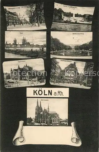 AK / Ansichtskarte Koeln_Rhein Hohenzollernring Volksgarten Dom Flora Botanischer Garten Opernhaus Stollwerkhaus Koeln_Rhein