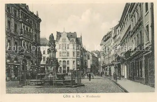 AK / Ansichtskarte Koeln_Rhein Waidmarkt Brunnen Altstadt Koeln_Rhein