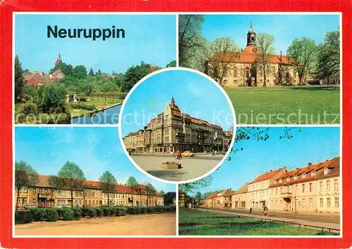 AK / Ansichtskarte Neuruppin Alt Ruppin Klosterkirche Wilhelm Pieck Strasse Karl Marx Strasse OdF Platz Neuruppin