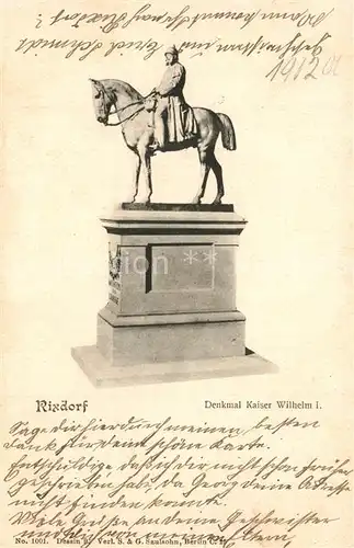 AK / Ansichtskarte Rixdorf_Berlin Denkmal Kaiser Wilhelm Rixdorf Berlin