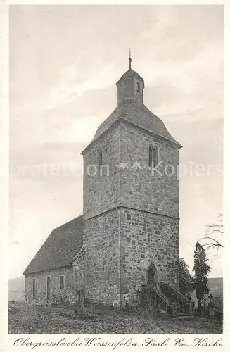 AK / Ansichtskarte Obergreisslau bei Weissenfels Kirche Obergreisslau