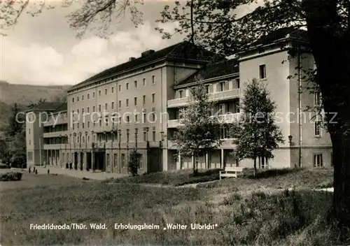 AK / Ansichtskarte Friedrichroda Erholungsheim Walter Ulbricht Friedrichroda